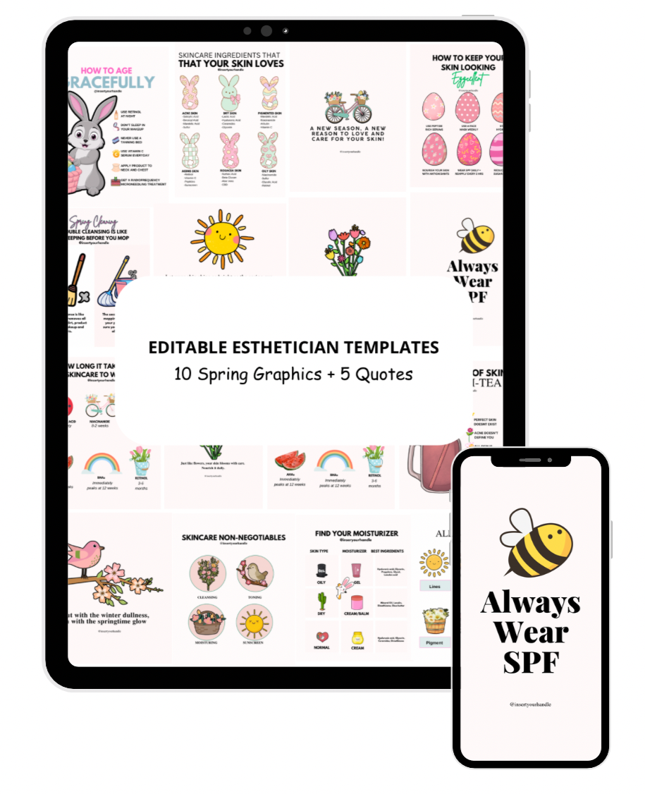 EDITABLE ESTHETICIAN TEMPLATES-10 Spring Graphics + 5 quotes