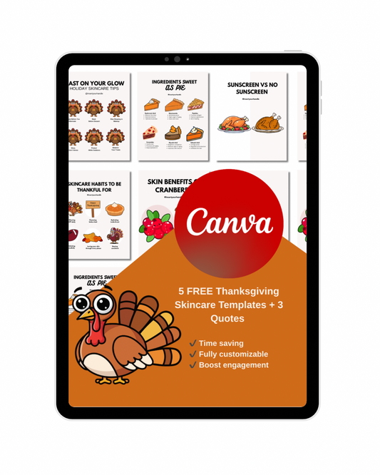 5 FREE THANKSGIVING SKINCARE TEMPLATES + 5 QUOTES